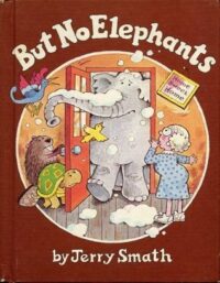 Cover of But No Elephants by Jerry Smath