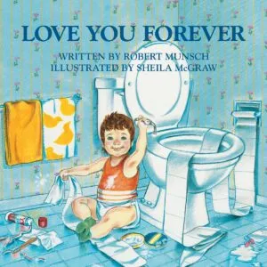 Cover of Love You Forever by Robert Munsch