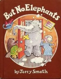 Cover of But No Elephants by Jerry Smath